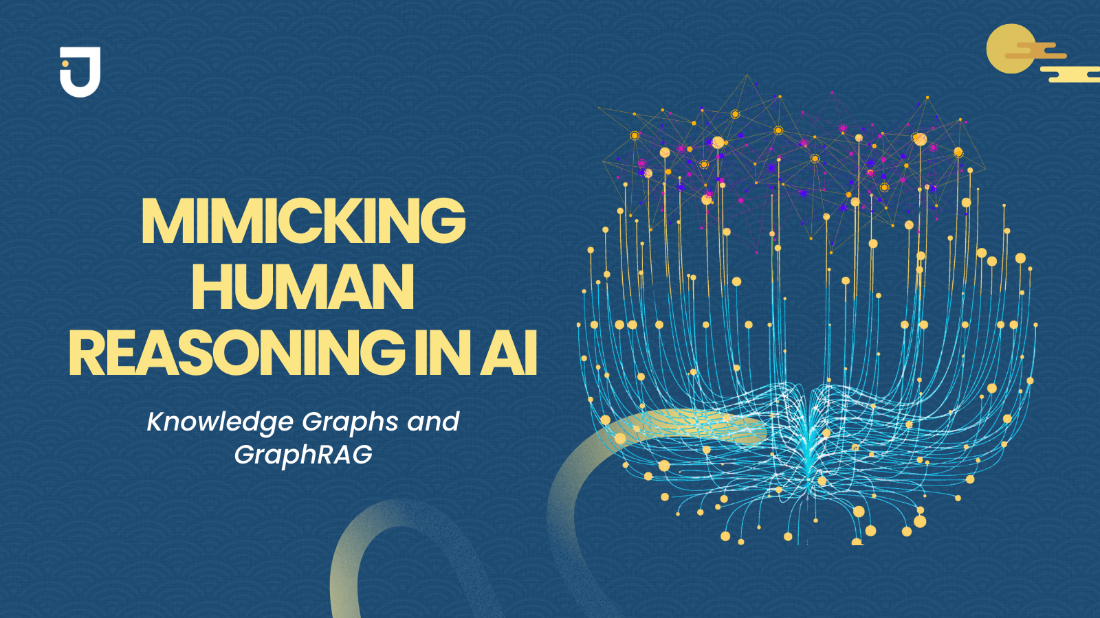 Knowledge Graphs and GraphRAG: Mimicking Human Reasoning in AI