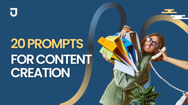 20 Advanced Prompts for Content Creation